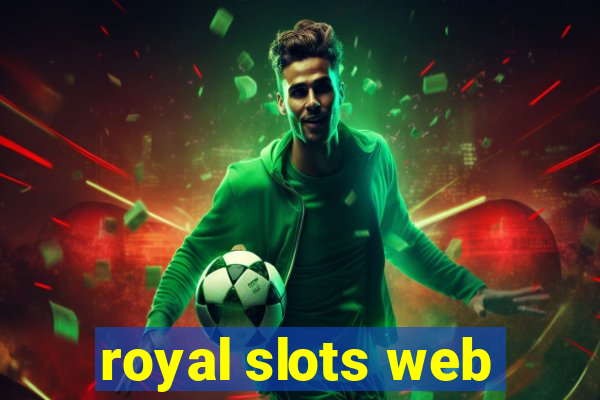 royal slots web